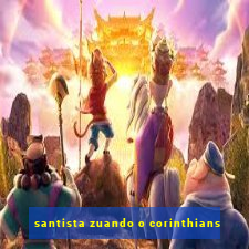 santista zuando o corinthians